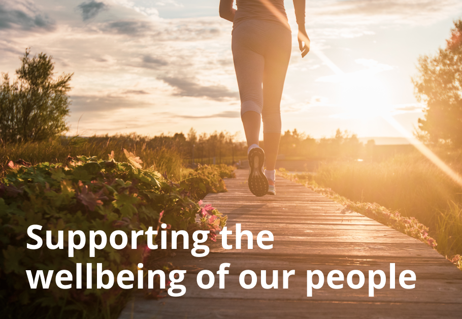supporting the wellbeing of our people
